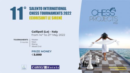 11TH SALENTO INTERNATIONAL CHESS TOURNAMENT 2022